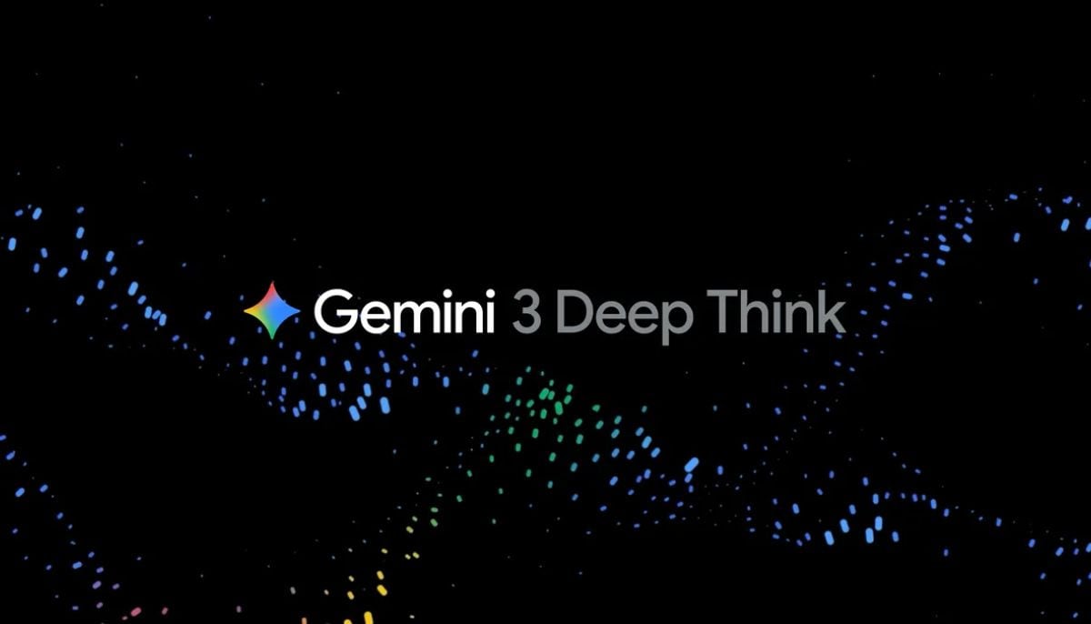 Google rolls out Gemini 3 Deep Think for advanced science and engineering