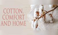 COTTON, COMFORT AND HOME