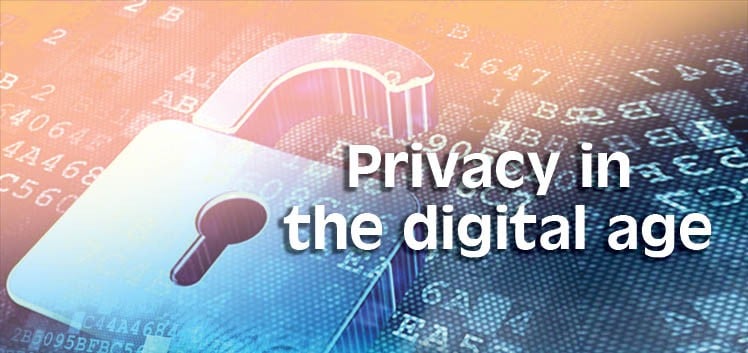 Privacy in the digital age