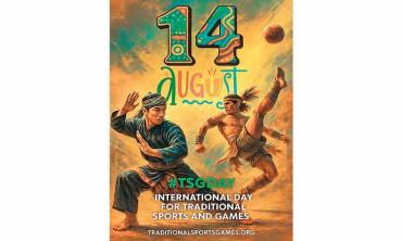 Reviving the games of our ancestors: ICTSG’s Global Declaration marks a cultural turning point