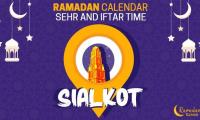 Ramadan Pakistan: Sehri Time Sialkot, Iftar Time Sialkot, Ramadan Calendar 2020