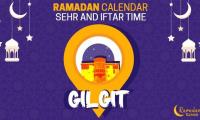 Ramadan Pakistan: Sehri Time Gilgit, Iftar Time Gilgit, Ramadan Calendar 2020