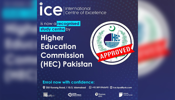 International Centre of Excellence - ICE Pakistan recognized by Higher Education Commission