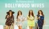Netflix's 'The Fabulous Lives Of Bollywood Wives' release date, cast, trailer and more