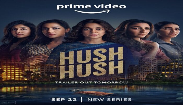 Amazon Original Hush Hush Is A Drama Full Of Suspense And Mystery See Trailer