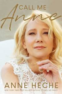 Anne Heche’s new memoir Call Me Anne will release on THIS date