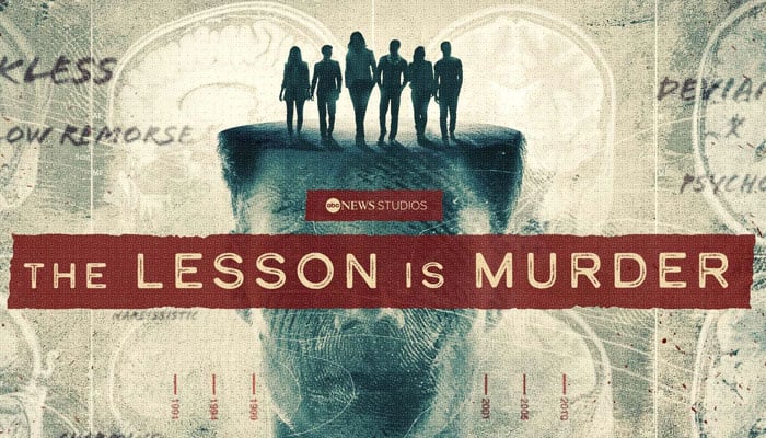 Criminologist studies murderer mindsets in ABC’s ‘The Lesson Is Murder’