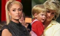 Paris Hilton says Princess Diana was her ‘idol’ while expressing support for Prince Harry 