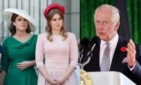 King Charles Advised To Consider Princess Beatrice, Princess Eugenie's Future Following Royal Disappointment