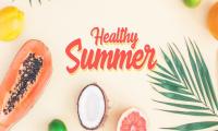 Summer Wellness: Tips For Radiant Health And Happiness