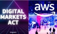 EU Names AWS, Azure Gatekeepers Under Digital Markets Act